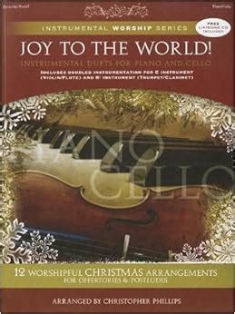 Amazon.com: Joy to the World!: Instrumental Duets for Piano and Cello [With CD (Audio ...