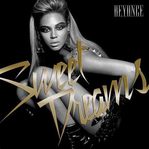 Beyoncé Has Released A New Version Of “Sweet Dreams” In 2018 ...