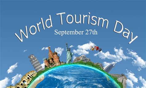 World Tourism Day: Theme, Date, Significance, History, - Edudwar