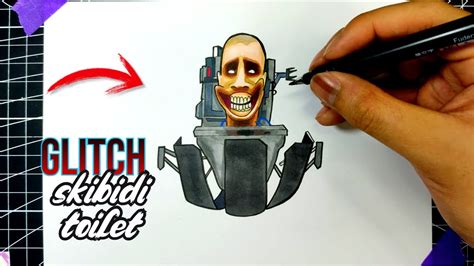 COMO DIBUJAR a GLITCH SKIBIDI TOILET de SKIBIDI TOILET 🚽 | drawing skibidi toilet GLITCHED - YouTube