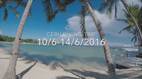 Cebu Diving Trip 2016 - YouTube