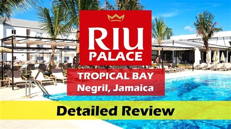 RIU PALACE TROPICAL BAY NEGRIL JAMAICA RESORT REVIEW! | เนื้อหาที่ปรับปรุงใหม่เกี่ยวกับresort banner