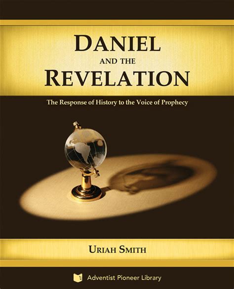 Daniel and the Revelation by Uriah Smith - Secrets Unsealed