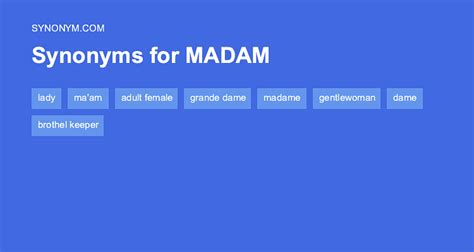 Another word for MADAM > Synonyms & Antonyms