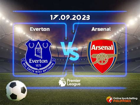 Everton vs. Arsenal Predictions - Online Sports Betting Philippines