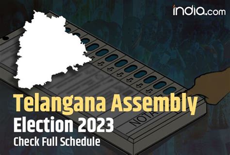 Telangana Assembly Elections 2023 Full Schedule: Voting On Nov 30 ...