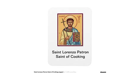 saint_lorenzo_patron_saint_of_cooking_magnet-r9a56aa2f292e4e51a23d47be9ab44bda_ambom_8byvr_1200 ...