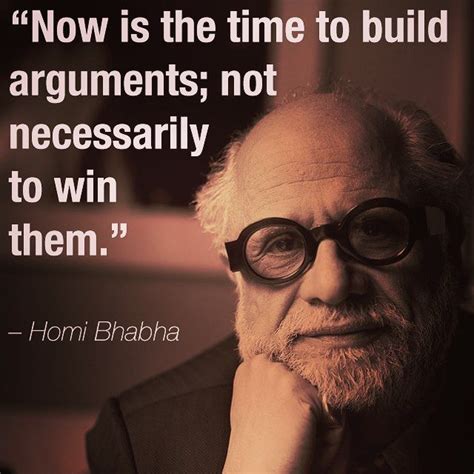 Homi Bhabha is an eminent postcolonial theorist and a professor of ...