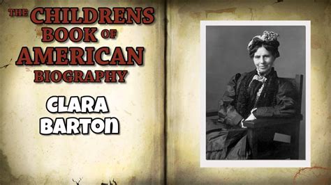 Clara Barton Biography For Kids