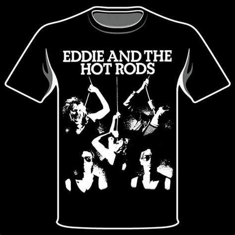 EDDIE AND THE HOT RODS | MERCH ör DIE