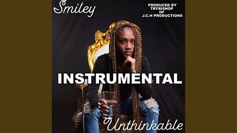 SMILEY UNTHINKABLE INSTRUMENTAL - YouTube