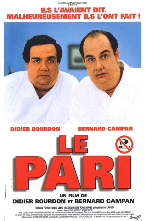 Le Pari de Didier Bourdon, Bernard Campan (1997) - Unifrance