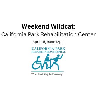 Weekend Wildcat at California Park Rehabilitation Center - Chico State CAVE | GivePulse