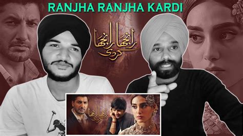 Indian Reaction to Pakistani Song Ranjha Ranjha Kardi | Full OST | HUM TV | Drama | CR Films ...