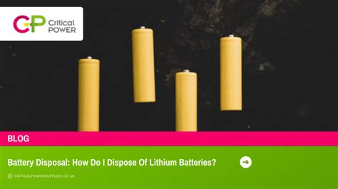 Battery Disposal: How Do I Recycle Lithium Batteries? | Critical Power