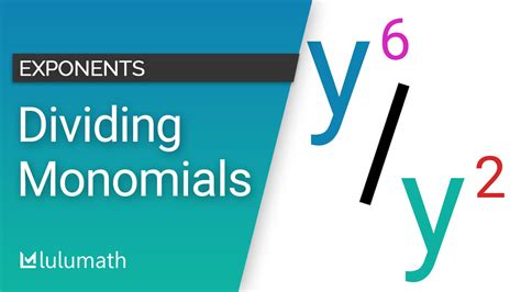 Complete Guide to Dividing Monomials | Lulumath