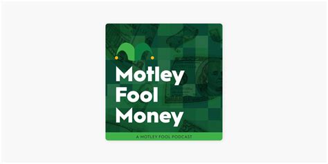 ‎Motley Fool Money on Apple Podcasts