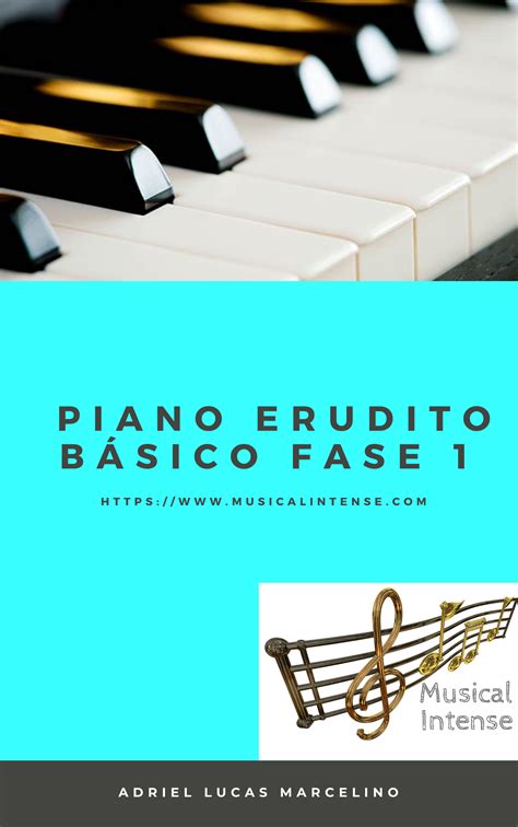 Piano básico fase 1 e 2 - Musical Intense | Hotmart