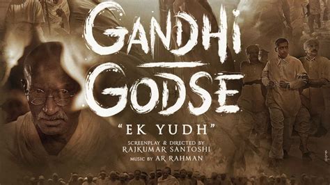 Gandhi-Godse Ek Yudh motion poster: An ideological fight between Gandhi ...