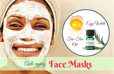 Top 28 Best Homemade Anti-Aging Face Masks for Dry and Oily Skin