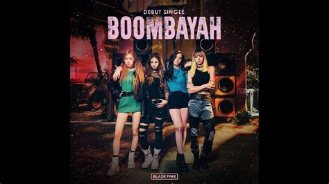 BLACKPINK - BOOMBAYAH (Extended Version) - YouTube