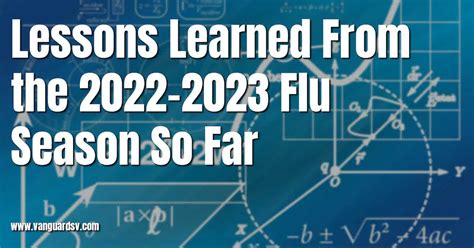 Lessons Learned From the 2022-2023 Flu Season So Far