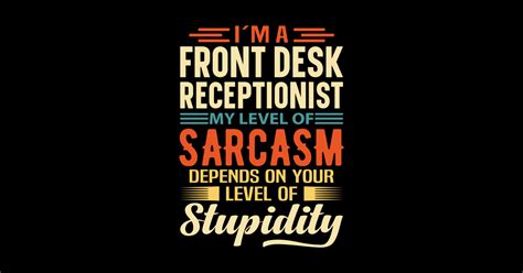 I'm A Front Desk Receptionist - Front Desk Receptionist - Sticker ...