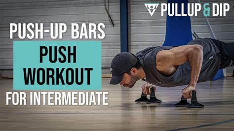 Push Workout Using Push-up Bars (Intermediate Level) - YouTube