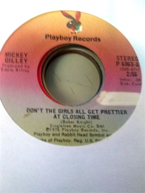 Mickey Gilley, Don't The Girls All Get Prettier At Closing Time~Playboy ...