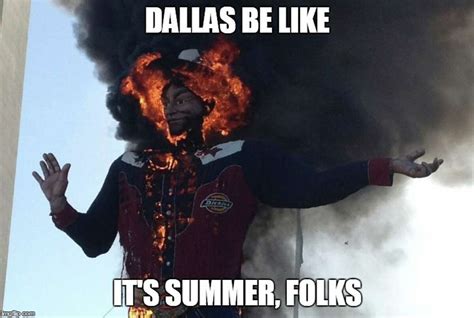 Texas is hot weather memes