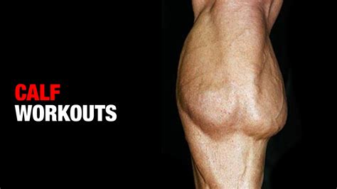 Calf Workouts - Best Exercises for Muscle and Strength