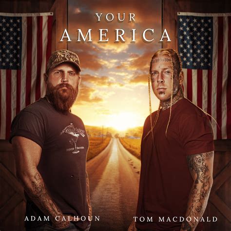 ‎Your America - Single by Tom MacDonald & Adam Calhoun on Apple Music