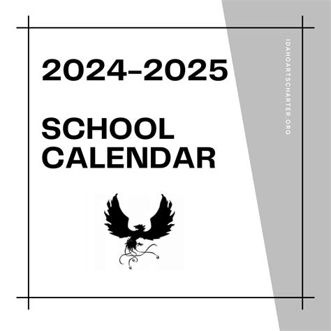 2024-2025 School Calendar Updated - Idaho Arts Charter School