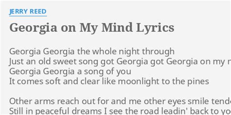 "GEORGIA ON MY MIND" LYRICS by JERRY REED: Georgia Georgia the whole...