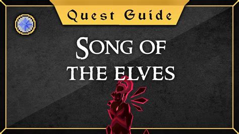 [Quest guide] Song of the Elves - YouTube