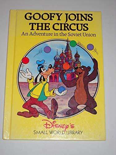 0717282198 - Goofy Joins the Circus : an Adventure in the Soviet Union ...