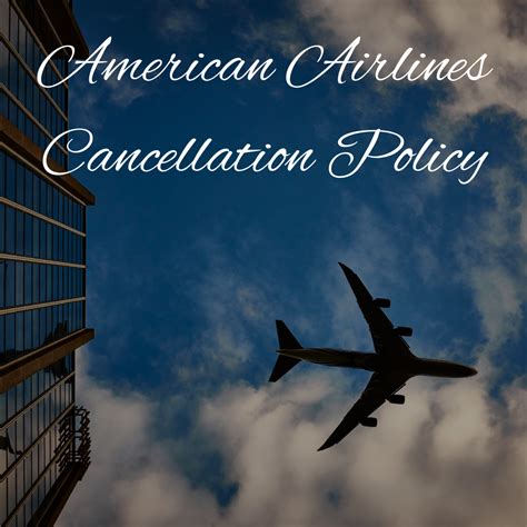 American Airlines Cancellation Policy | by Iridhima | Oct, 2023 | Medium