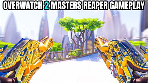 Overwatch 2 MASTERS REAPER RANKED Gameplay!!! - YouTube