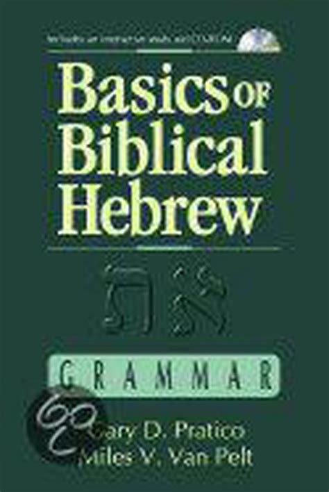 Basics of Biblical Hebrew Grammar, Gary D Pratico | 9780310237600 | Boeken | bol.com