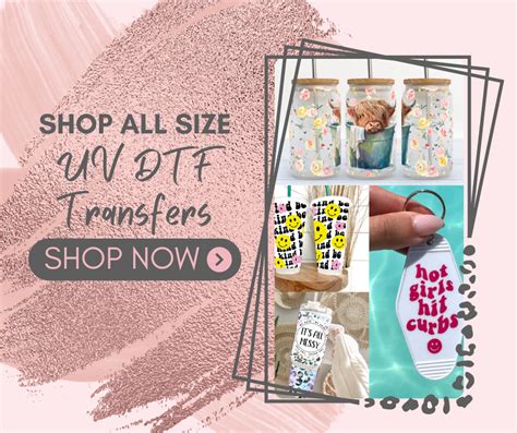 Shop All UV DTF Transfers – Page 2 – SS Transfers