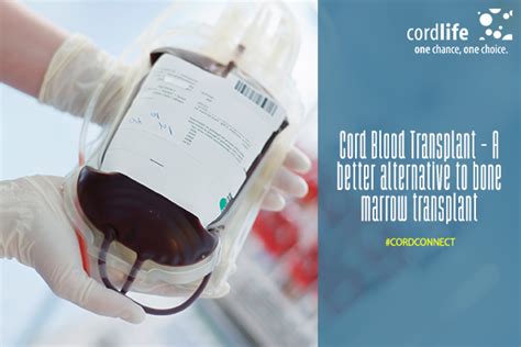 Cord Blood Transplant - Alternative to Bone Marrow Transplant