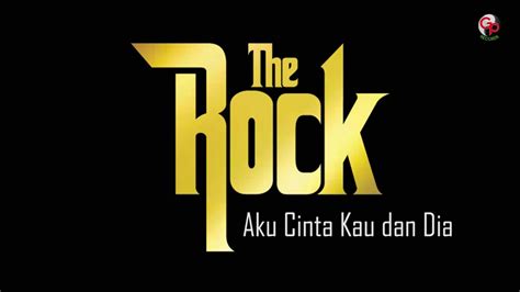 The Rock - Aku Cinta Kau Dan Dia Chords - Chordify