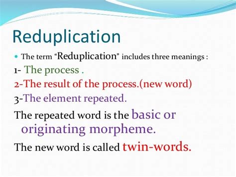 The Various Purposes Of Reduplication In Linguistics