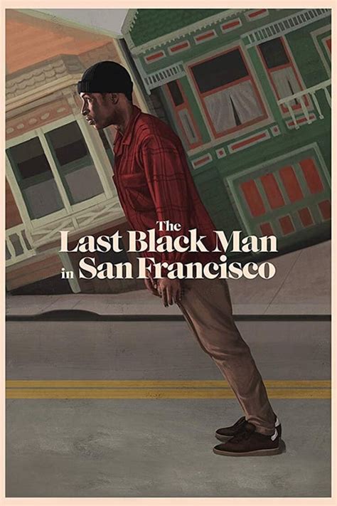 The Last Black Man in San Francisco - Z Movies