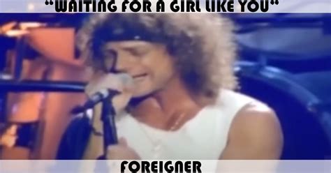 "Waiting For A Girl Like You" Song by Foreigner | Music Charts Archive