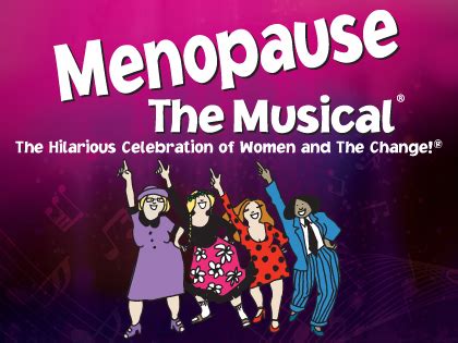 Menopause: The Musical® – OWA Theater, Foley AL