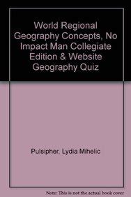 World Regional Geography Concepts, No Impact Man Collegiate Edition ...