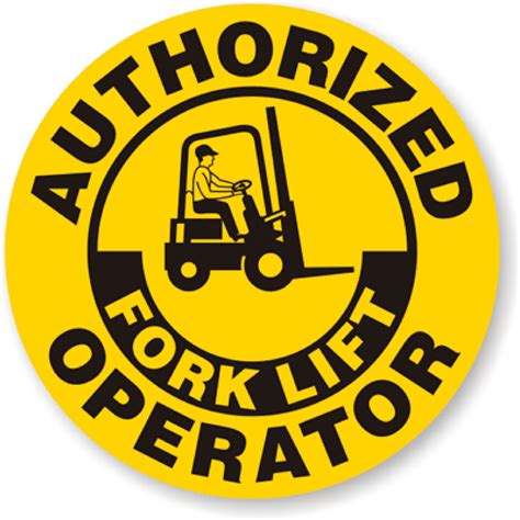 Authorized Fork Lift Operator Sticker - SafetyKore.com