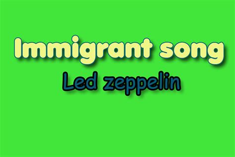 Immigrant Song Lyrics by Led zeppelin