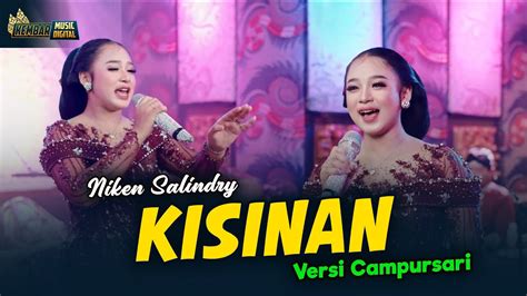 Kisinan Versi Campursari - Niken Salindry, Lengkap Lirik dan Chord ...